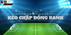 Kèo đồng banh