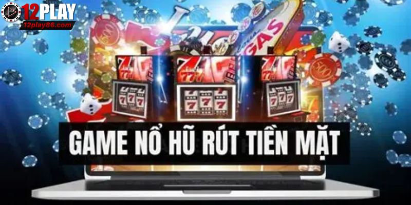 Nổ hũ đặc sắc niềm vui không giới hạn